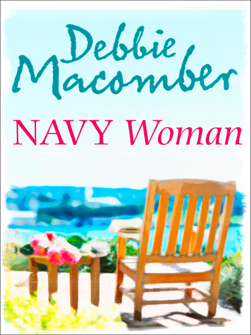 Title details for Navy Woman by Debbie Macomber - Available